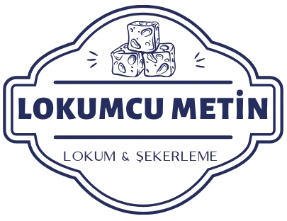 Lokumcu Metin Lokum & Şekerleme
